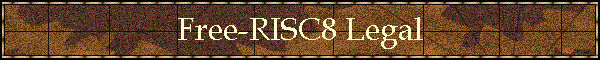 Free-RISC8 Legal